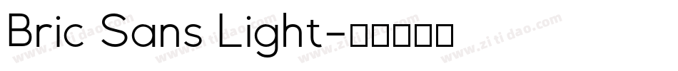 Bric Sans Light字体转换